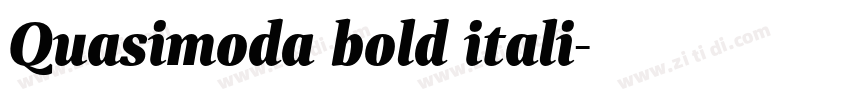 Quasimoda bold itali字体转换 Quasimoda bold itali字体转换